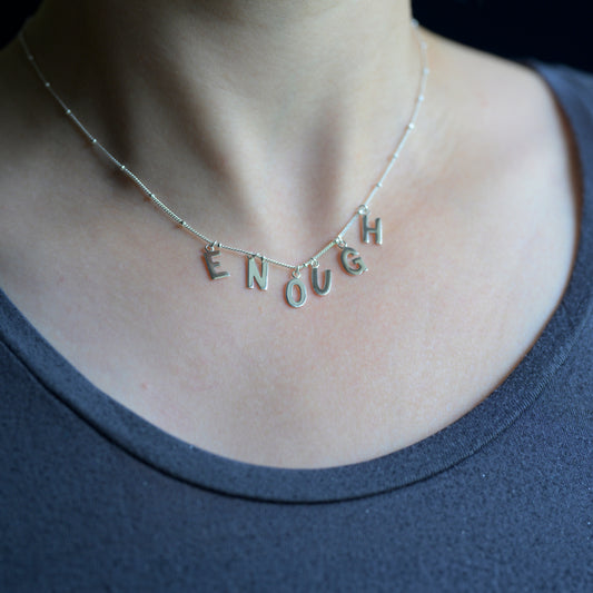 Enough Necklace